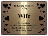 1397 In Loving Memory Of My Wife Memorial Funeral Metal Aluminium Plaque Sign