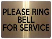 1526 PLEASE RING BELL FOR SERVICE Metal Aluminium Plaque Sign Office Shop Door