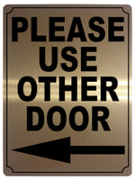 616 PLEASE USE OTHER DOOR DIRECTION ARROW LEFT Metal Aluminium Plaque Sign House Office Pub Shop