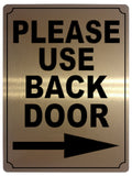 587 PLEASE USE BACK DOOR DIRECTION ARROW RIGHT Metal Aluminium Plaque Sign House Office Pub Shop