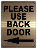 589 PLEASE USE BACK DOOR DIRECTION ARROW LEFT Metal Aluminium Plaque Sign House Office Pub Shop