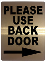 586 PLEASE USE BACK DOOR DIRECTION ARROW RIGHT Metal Aluminium Plaque Sign House Office Pub Shop