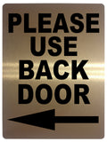 588 PLEASE USE BACK DOOR DIRECTION ARROW LEFT Metal Aluminium Plaque Sign House Office Pub Shop