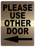 615 PLEASE USE OTHER DOOR DIRECTION ARROW LEFT Metal Aluminium Plaque Sign House Office Pub Shop