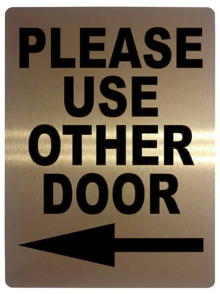 615 PLEASE USE OTHER DOOR DIRECTION ARROW LEFT Metal Aluminium