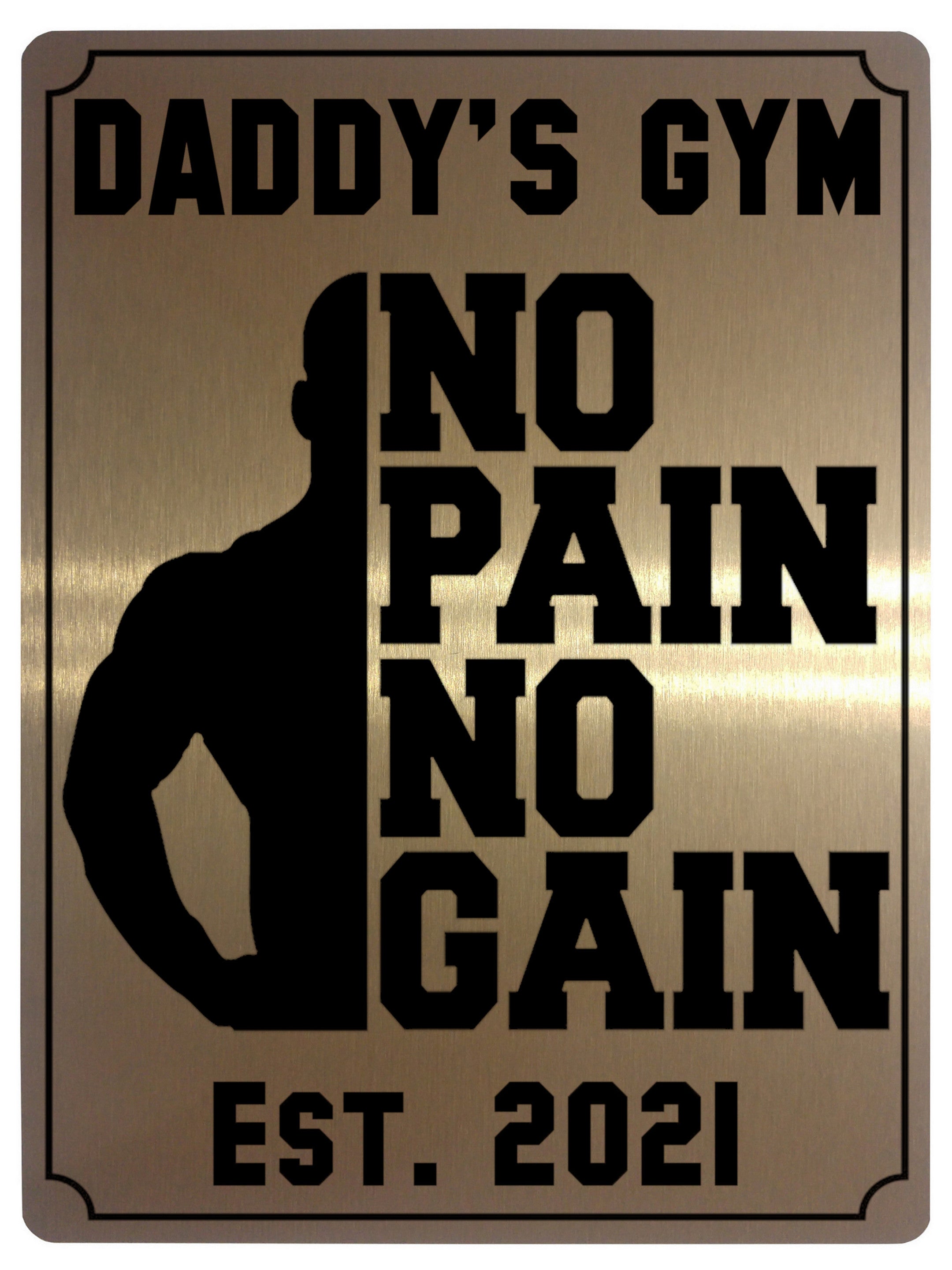 599 Personalised Daddy's Gym No Pain No Gain Metal Aluminium Sign Plaque Fitness Door