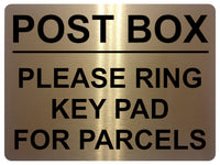 AL043 POST BOX RING KEYPAD FOR PARCELS Digitally Printed Metal Aluminium Plaque Sign House