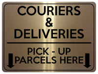 1752 COURIERS & DELIVERIES PICK - UP PARCELS HERE Metal Aluminium Plaque Sign