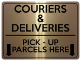 1752 COURIERS & DELIVERIES PICK - UP PARCELS HERE Metal Aluminium Plaque Sign