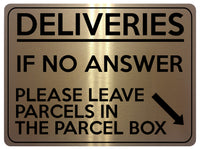 1785 DELIVERIES IF NO ANSWER LEAVE PARCELS IN BOX Metal Aluminium Plaque Sign