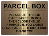 1741 PARCEL BOX PLEASE LIFT THE LID Right Door Gate Metal Aluminium Plaque Sign