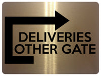 1760 DELIVERIES OTHER GATE Arrow Right Door Metal Aluminium Plaque Sign