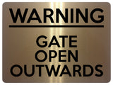 1707 WARNING GATE OPEN OUTWARDS Safety Metal Aluminium Plaque Sign