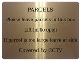 AL013 PARCELS COVERED BY CCTV Metal Aluminium Plaque Sign Door Gate House Office