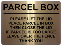 1788 PARCEL BOX PARCELS TOO LARGE LEAVE OVER THE FENCE Metal Aluminium Plaque Sign