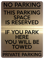 1688 NO PARKING THIS PARKING SPACE IS RESERVED PRIVATE Metal Aluminium Plaque Sign