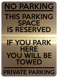 1688 NO PARKING THIS PARKING SPACE IS RESERVED PRIVATE Metal Aluminium Plaque Sign