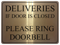 1733 DELIVERIES IF DOOR IS CLOSED PLEASE RING DOORBELL Metal Aluminium Plaque Sign