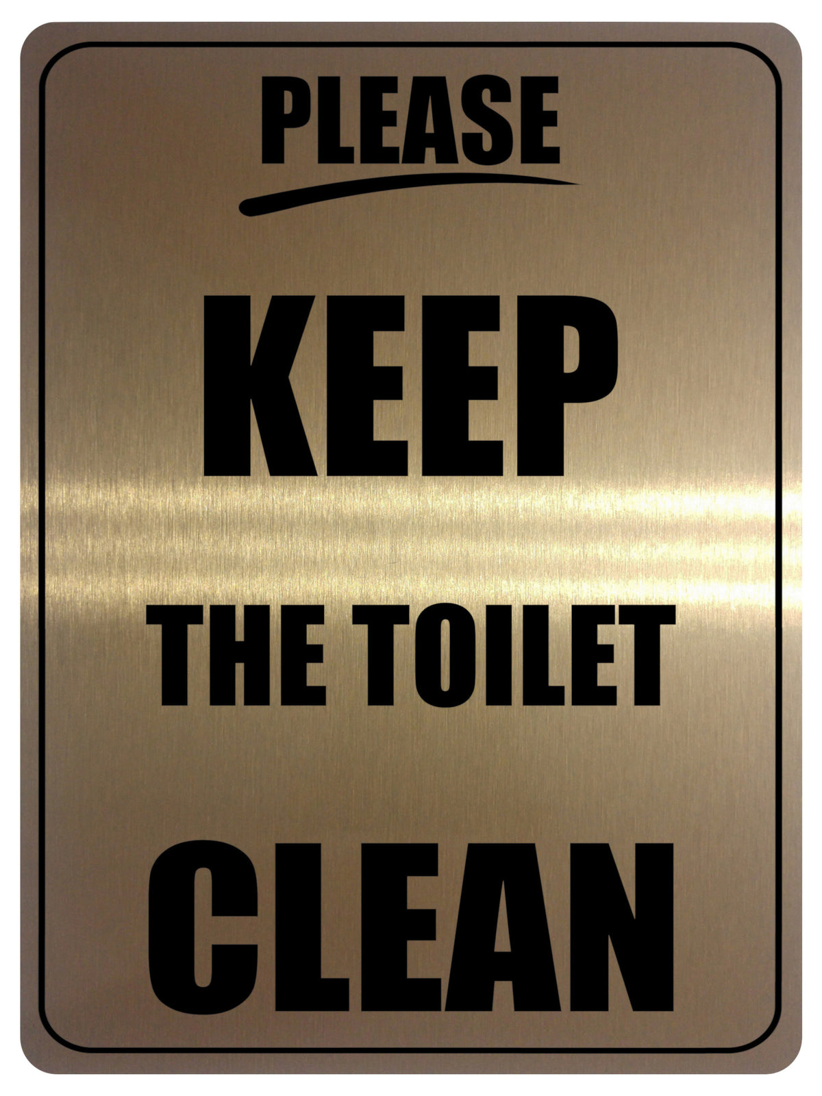 1293 PLEASE KEEP THE TOILET CLEAN Metal Aluminium Plaque Sign Door Shop Bar Pub