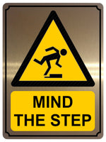 1423 MIND THE STEP Safety Metal Aluminium Plaque Sign Factory Shop Office Door