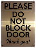 1737 PLEASE DO NOT BLOCK DOOR Thank you! Metal Aluminium Plaque Sign