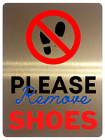 AL032 PLEASE Remove SHOES Digitally Printed Metal Aluminium Plaque Sign Door