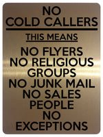 1631 NO COLD CALLERS FLYERS JUNK MAIL SALES PEOPLE Metal Aluminium Plaque Sign