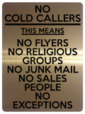 1631 NO COLD CALLERS FLYERS JUNK MAIL SALES PEOPLE Metal Aluminium Plaque Sign