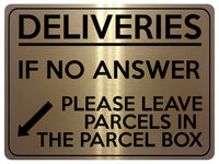 1783 DELIVERIES IF NO ANSWER LEAVE PARCELS IN BOX Metal Aluminium Plaque Sign