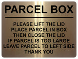 1740 PARCEL BOX PLEASE LIFT THE LID Left Door Gate Metal Aluminium Plaque Sign