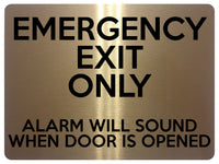 1666 EMERGENCY EXIT ONLY ALARM WILL SOUND Metal Aluminium Plaque Sign Door