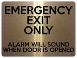 1666 EMERGENCY EXIT ONLY ALARM WILL SOUND Metal Aluminium Plaque Sign Door