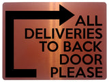 1802 ALL DELIVERIES TO BACK DOOR PLEASE Right Metal Aluminium Plaque Sign