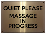 1834 QUIET PLEASE MASSAGE IN PROGRESS Door Metal Aluminium Plaque Sign