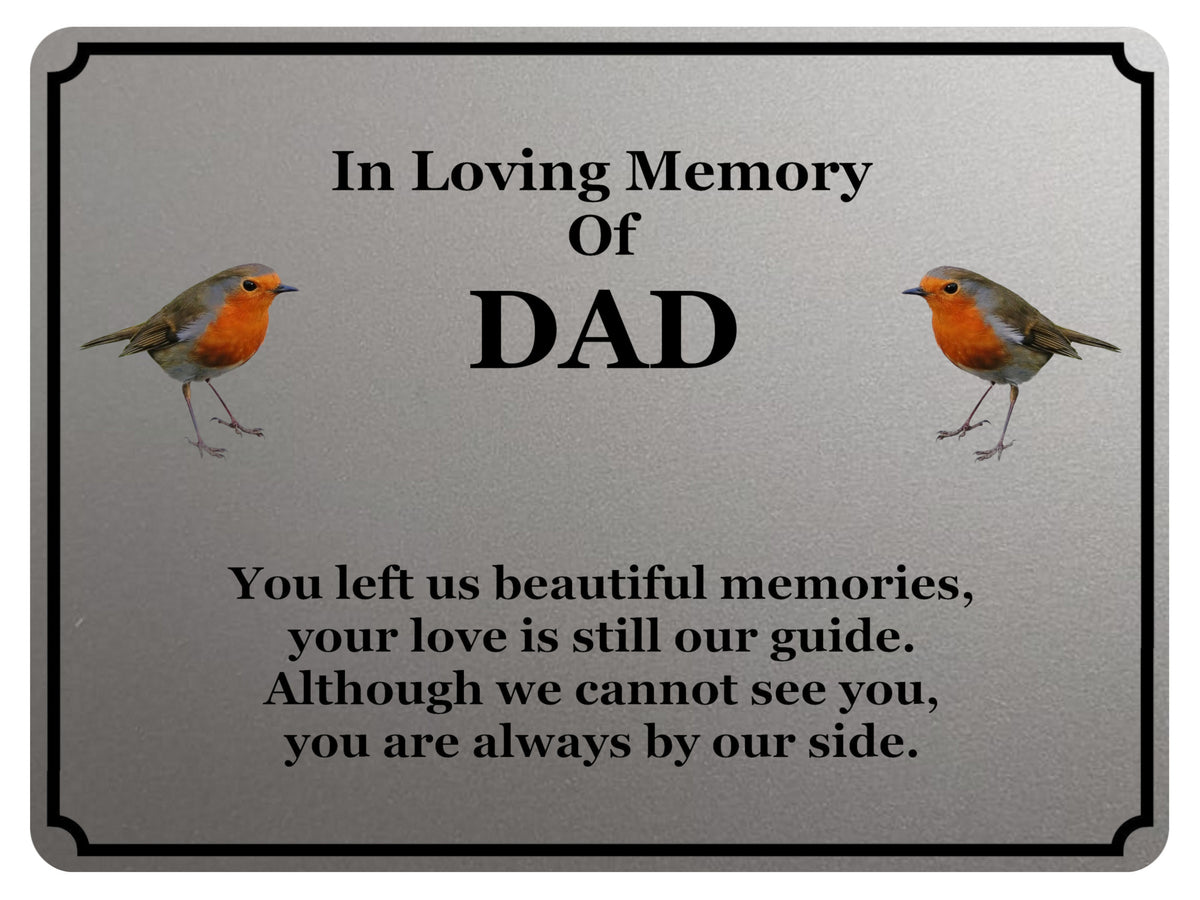 1848 In Loving Memory Of DAD Robin Memorial Funeral Metal Aluminium Plaque Sign