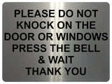 AL044 Do Not KNOCK DOOR WINDOWS Digitally Printed Metal Aluminium Plaque Sign House