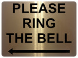 1501 PLEASE RING The BELL Arrow Left Metal Aluminium Plaque Sign Door Gate House