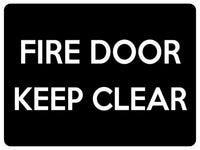 1514 FIRE DOOR Keep CLEAR Safety Metal Aluminium Plaque Sign