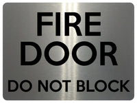 1515 FIRE DOOR Do Not BLOCK Safety Metal Aluminium Plaque Sign