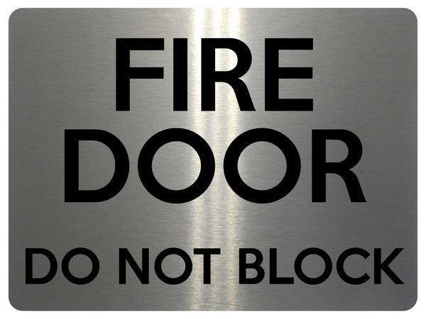 1515 FIRE DOOR Do Not BLOCK Safety Metal Aluminium Plaque Sign