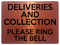 1565 DELIVERIES AndCOLLECTION Please RING The BELL Metal Aluminium Plaque Sign