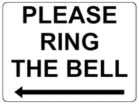 1501 PLEASE RING The BELL Arrow Left Metal Aluminium Plaque Sign Door Gate House