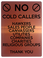 1507 No COLD CALLERS Sales PEOPLE Metal Aluminium Plaque Sign House Office Door