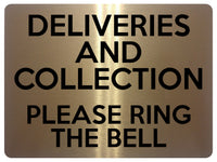 1565 DELIVERIES AndCOLLECTION Please RING The BELL Metal Aluminium Plaque Sign