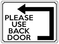 1960 PLEASE Use BACK DOOR Arrow Direction Left Gate Metal Aluminium Plaque Sign