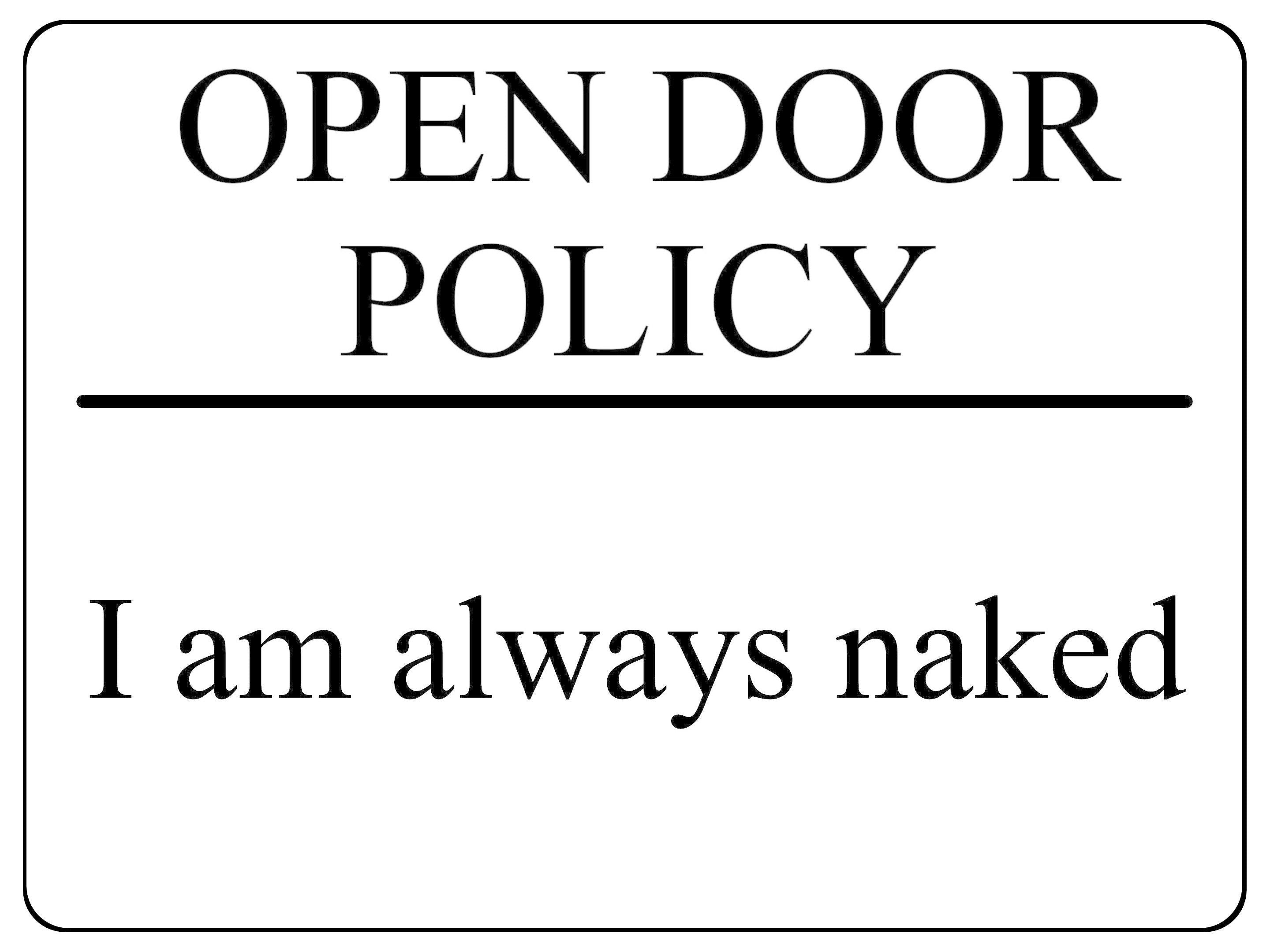 1969 OPEN DOOR POLICY I am always naked Funny Metal Aluminium Plaque Sign