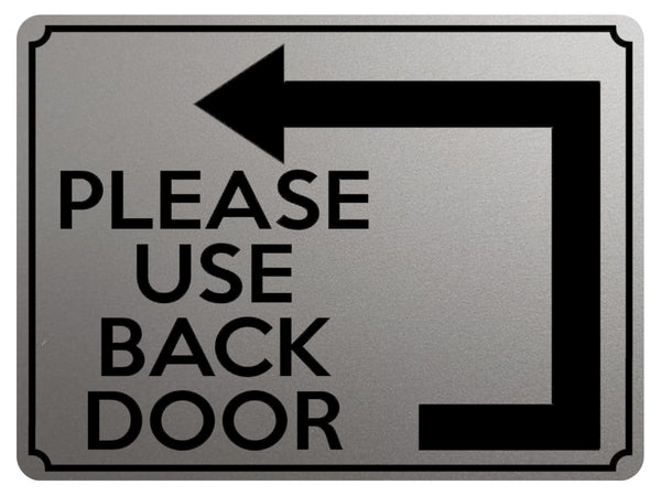 1960 PLEASE Use BACK DOOR Arrow Direction Left Gate Metal Aluminium Plaque Sign