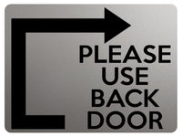 1961 PLEASE Use BACK DOOR Arrow Direction Right Gate Metal Aluminium Plaque Sign