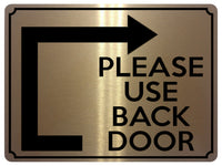 1962 PLEASE Use BACK DOOR Arrow Direction Right Gate Metal Aluminium Plaque Sign