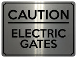 1966 CAUTION ELECTRIC GATES House Garden Door Metal Aluminium Plaque Sign